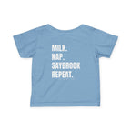 Infant (6M-24M)- Saybrook Manor Association Logo On Front  "MILK. NAP. SAYBROOK. REPEAT." (Back) in White Writing