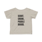 Infant (6M-24M)- "Stay Wild" (Front) "Scoot. Crawl. Paddleboard." (Back)