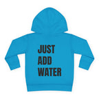 Toddler (2T-5T)- "If found"(Front) - "Just Add Water" (Back) - Pullover Hoodie