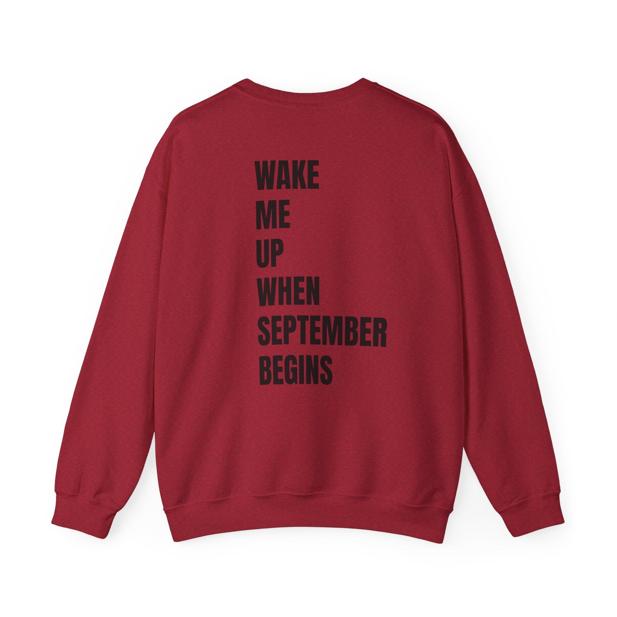 Adult- Teacher Crew Neck "Wake Me Up, When September Begins." -Crewneck Sweatshirt, Cozy Fall Apparel, Unisex Gift, Casual Style, September Vibes, Seasonal Fashion