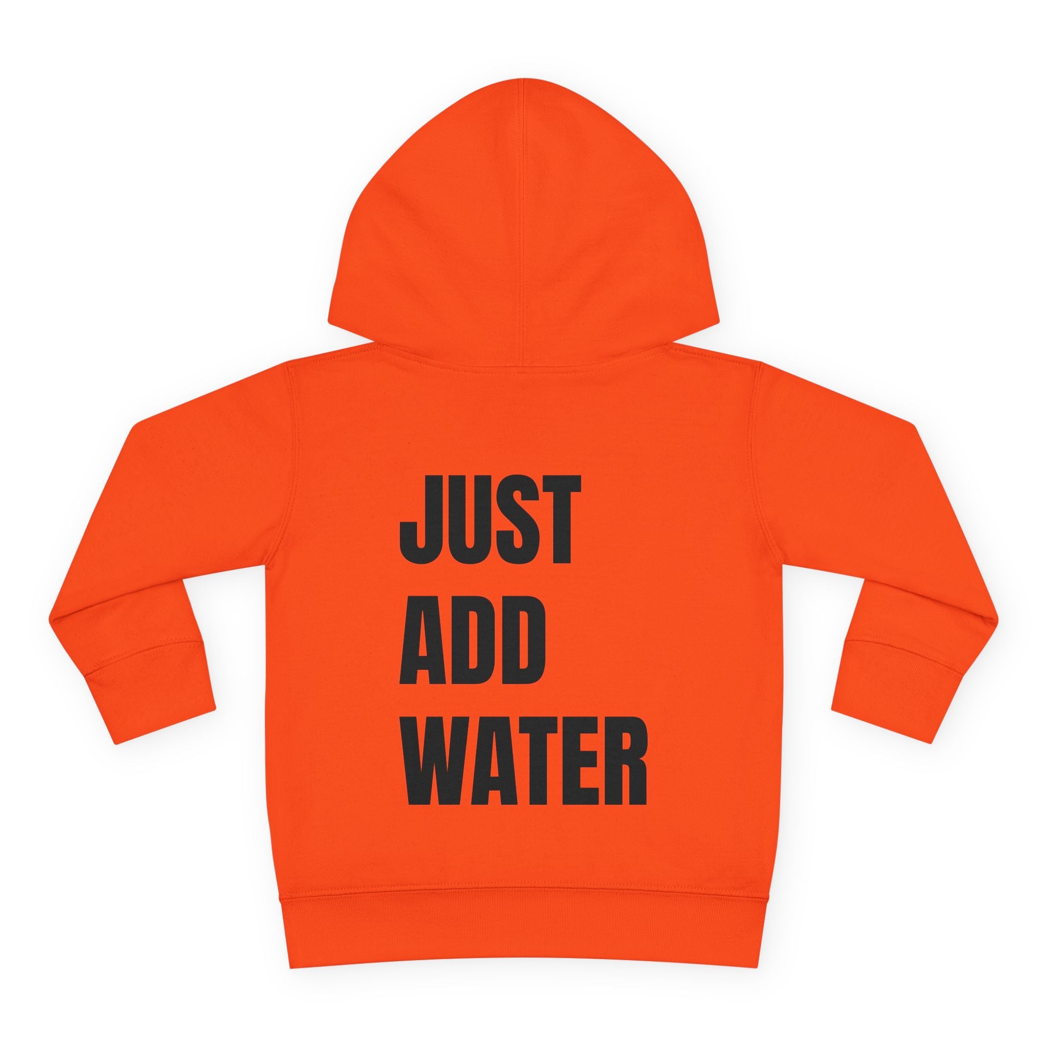 Toddler (2T-5T)- "If found"(Front) - "Just Add Water" (Back) - Pullover Hoodie