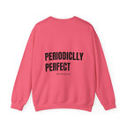 Adult- Science Teacher Crew Neck "Lab Life" (Front) - "Periodically Perfect #ScienceClub"- (Back) Crewneck Sweatshirt, Cozy Fall Apparel, Unisex Gift, Casual Style, September Vibes, Seasonal Fashion
