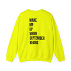Adult- Teacher Crew Neck "Wake Me Up, When September Begins." -Crewneck Sweatshirt, Cozy Fall Apparel, Unisex Gift, Casual Style, September Vibes, Seasonal Fashion