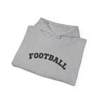 Adult Unisex Hoodie - "Football"  Cozy Sweatshirt for Fans or Parents, Unisex Sports Apparel, Perfect Gift for Game Day, Casual Wear for Athletes