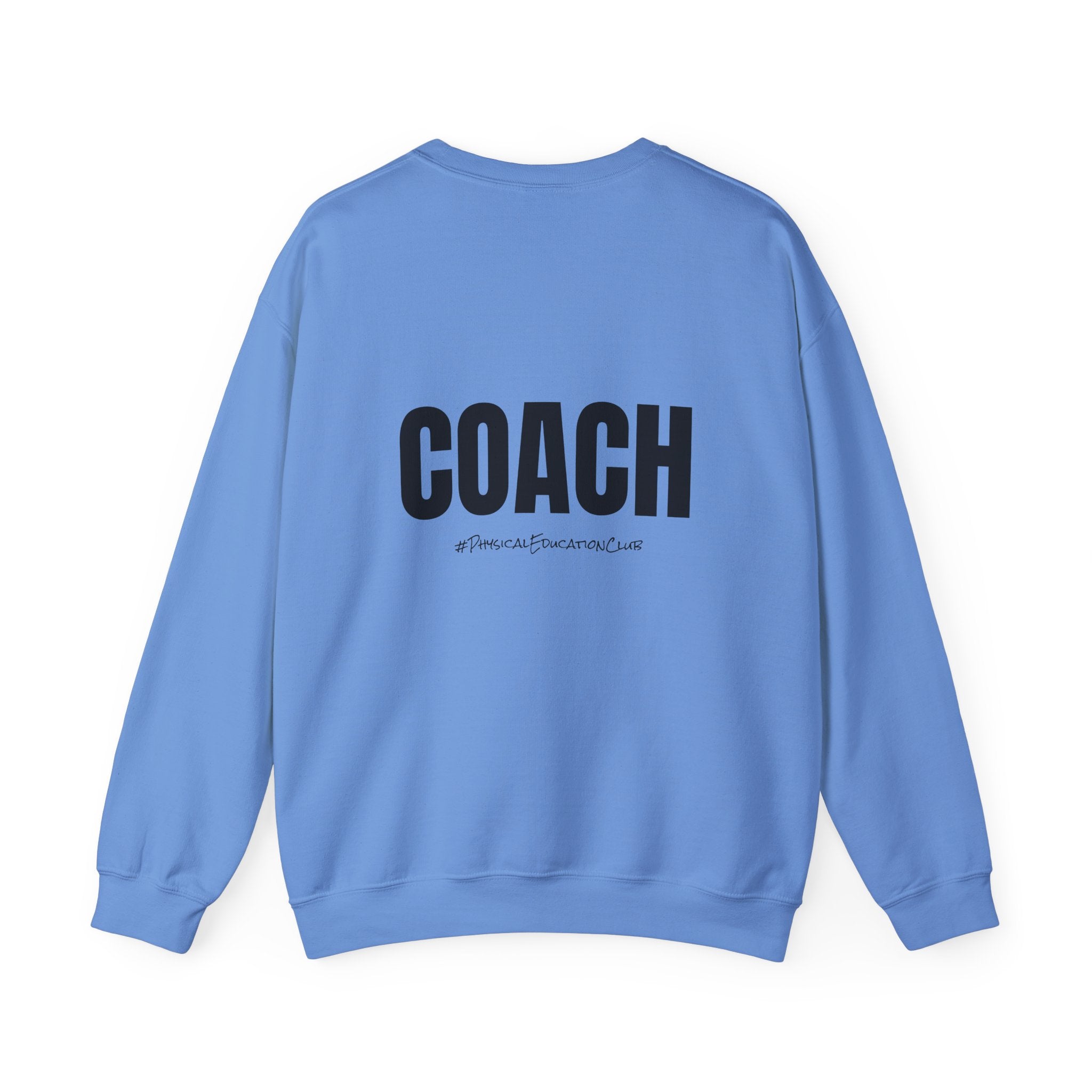 Adult- PE Teacher Crew Neck "Squad Goals" (Front)- "COACH #PhysiclEducationClub" (Back) -Crewneck Sweatshirt, Cozy Fall Apparel, Unisex Gift, Casual Style, September Vibes, Seasonal Fashion