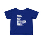 Infant (6M-24M)- Saybrook Manor Association Logo On Front  "MILK. NAP. SAYBROOK. REPEAT." (Back) in White Writing