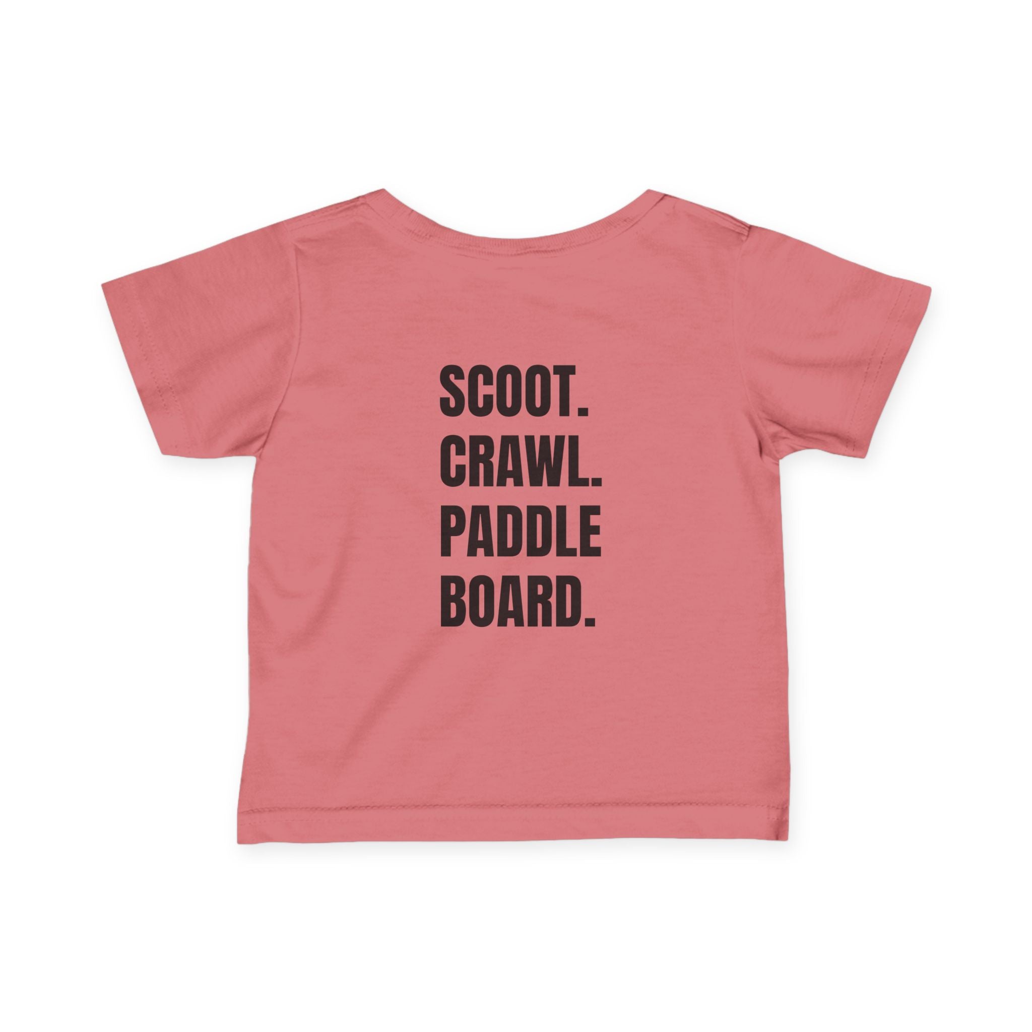 Infant (6M-24M)- "Stay Wild" (Front) "Scoot. Crawl. Paddleboard." (Back)
