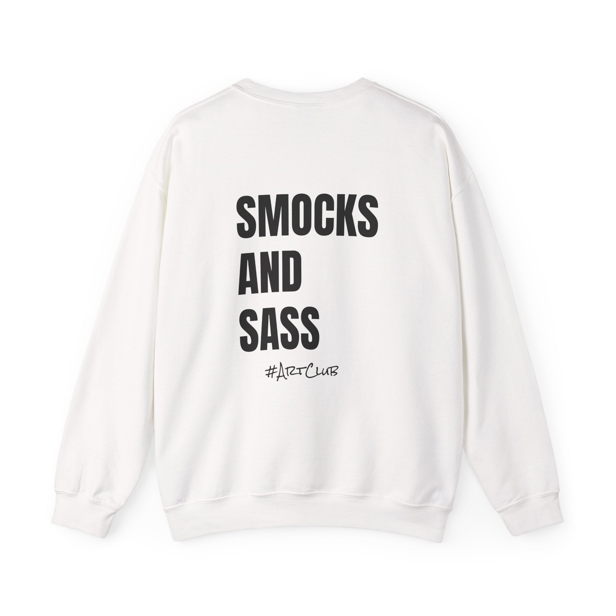 Adult- Art Teacher Crew Neck "Creativity Is Contagious" (Front)- "Smocks And Sass #ArtClub" (Back) -Crewneck Sweatshirt, Cozy Fall Apparel, Unisex Gift, Casual Style, September Vibes, Seasonal Fashion