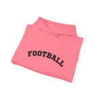 Adult Unisex Hoodie - "Football"  Cozy Sweatshirt for Fans or Parents, Unisex Sports Apparel, Perfect Gift for Game Day, Casual Wear for Athletes