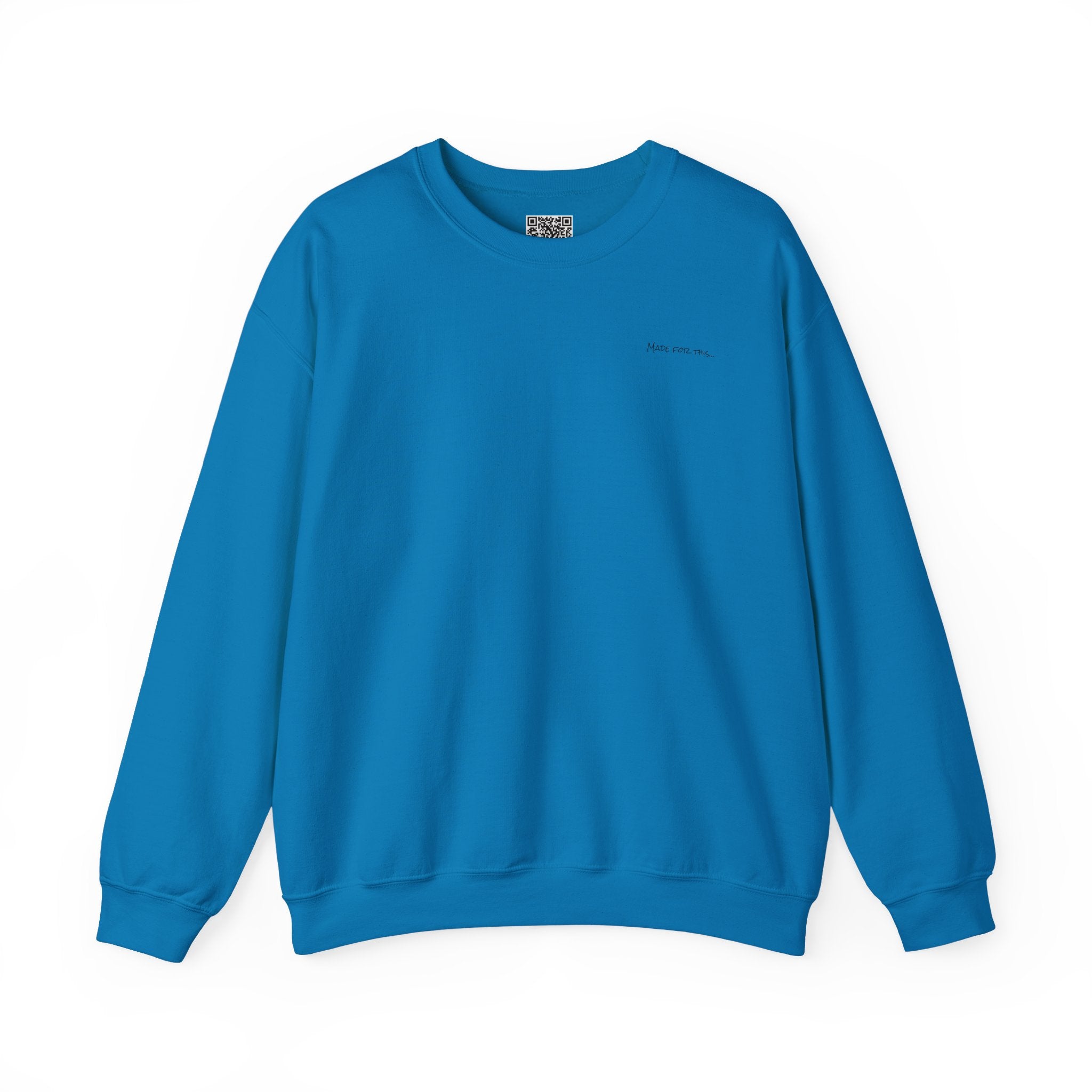 Adult- "Made for this"- (Front)  "Lake Life Crew" (Back)- Black Writing- Unisex Crewneck Sweatshirt