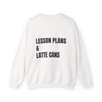 Adult- Teacher Crew Neck "Fueled By Caffeine"- "Lesson Plans & Latte Cans" -Crewneck Sweatshirt, Cozy Fall Apparel, Unisex Gift, Casual Style, September Vibes, Seasonal Fashion