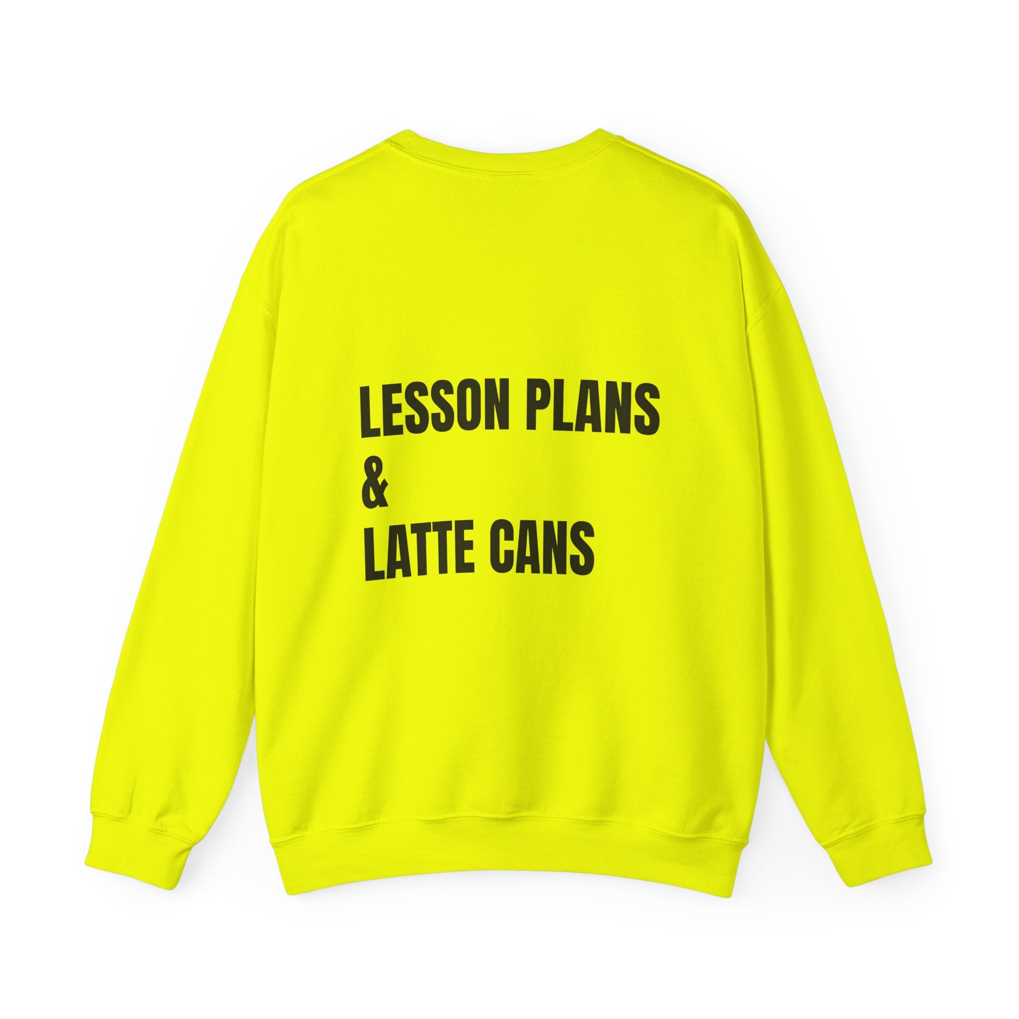 Adult- Teacher Crew Neck "Fueled By Caffeine"- "Lesson Plans & Latte Cans" -Crewneck Sweatshirt, Cozy Fall Apparel, Unisex Gift, Casual Style, September Vibes, Seasonal Fashion
