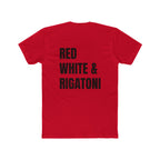 Adult- "Red White & Rigatoni" Italian-Pasta Lover Shirt, Fourth of July, Funny Cooking Gift, Casual Wear, Foodie Fashion, Italian Food Tee