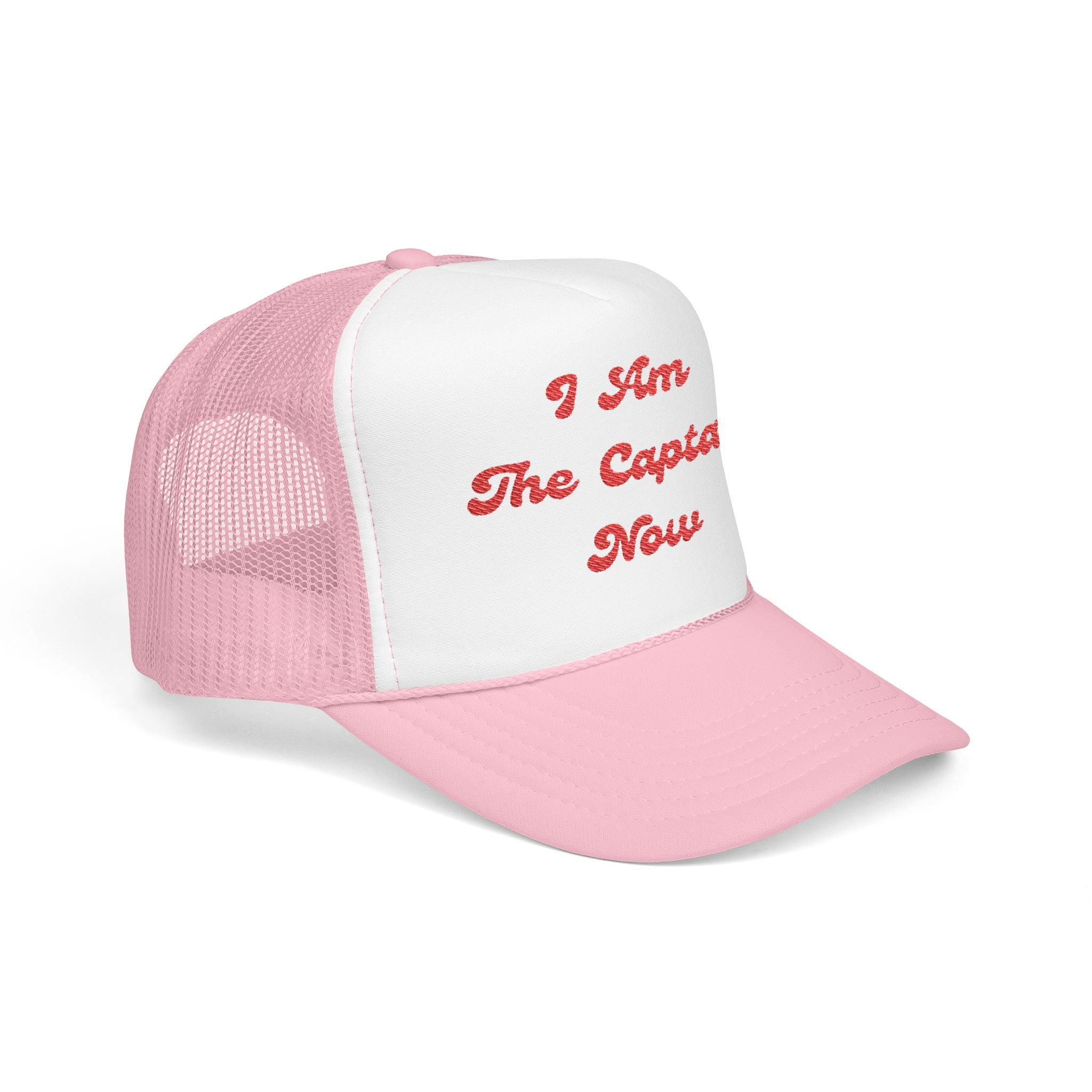 I Am The Captain Now- Foam Trucker Hat - Stylish Embroidered Cap for Everyday Adventures-Boaters