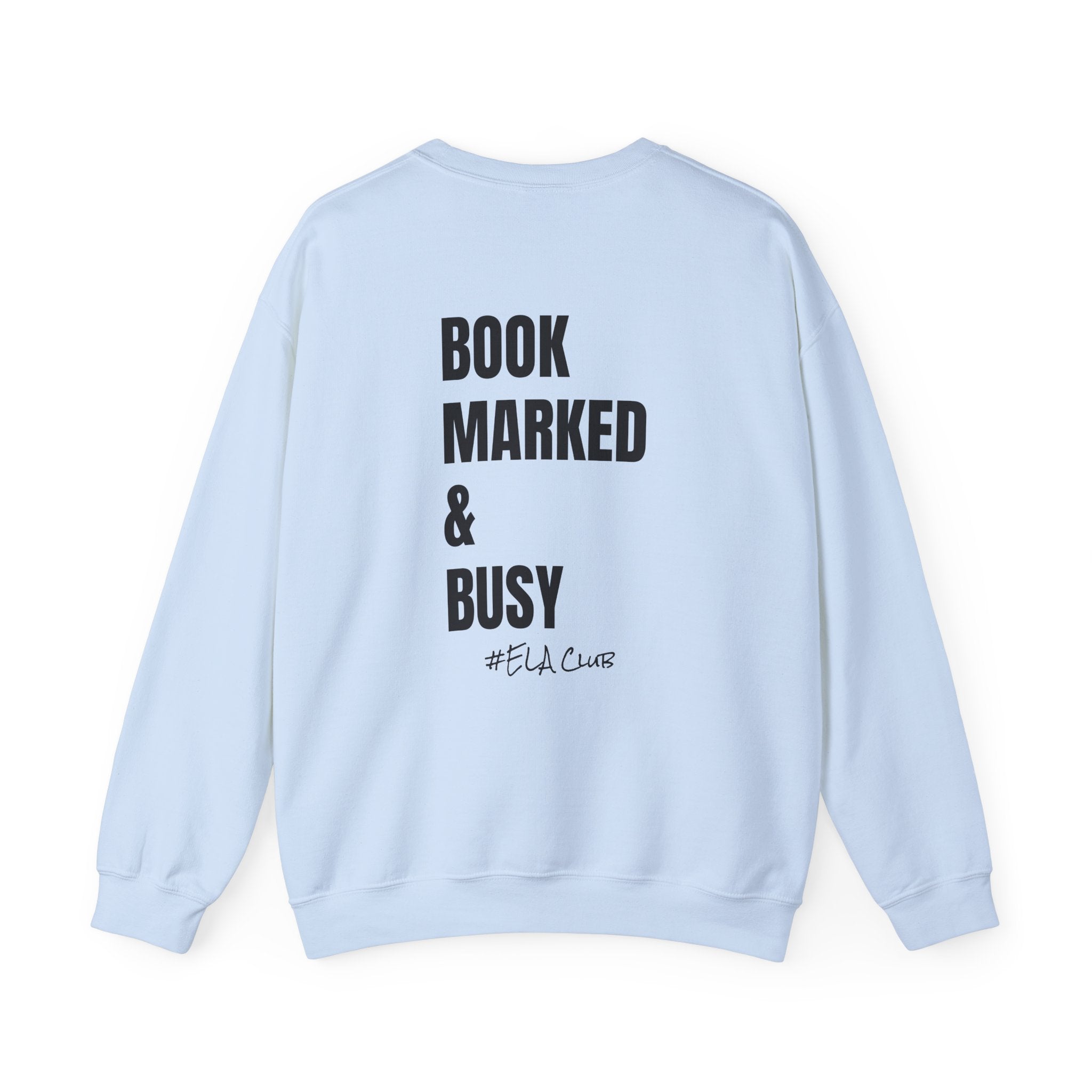 Adult-ELA Teacher Crew Neck " Grammer Guru" (Front)  "Bookmarked & Busy #ELA Club" (Back) -Crewneck Sweatshirt, Cozy Fall Apparel, Unisex Gift, Casual Style, September Vibes, Seasonal Fashion
