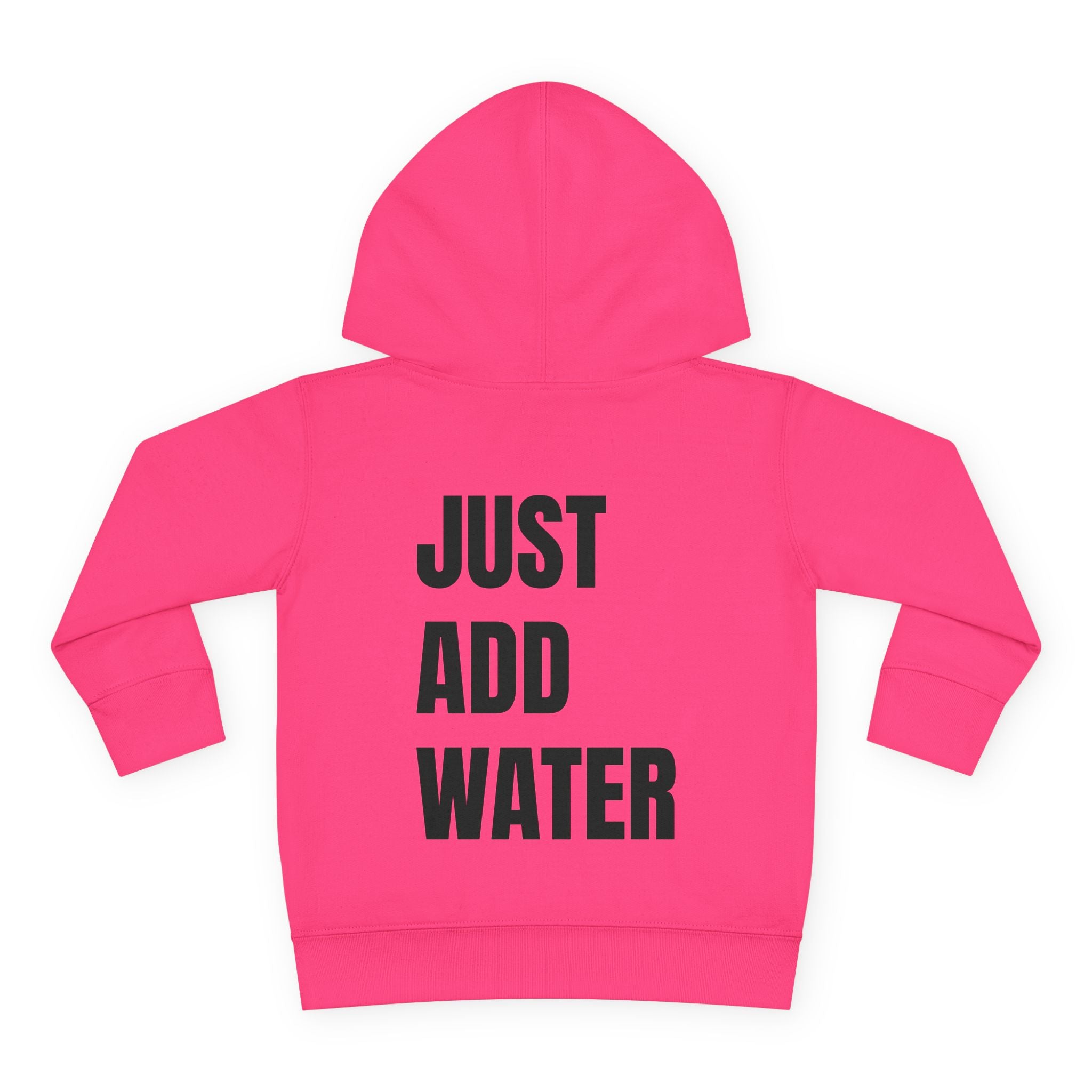 Toddler (2T-5T)- "If found"(Front) - "Just Add Water" (Back) - Pullover Hoodie