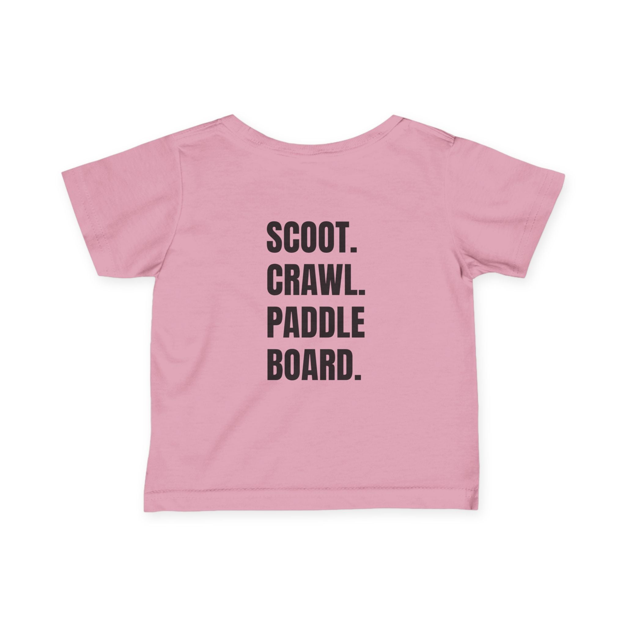 Infant (6M-24M)- "Stay Wild" (Front) "Scoot. Crawl. Paddleboard." (Back)