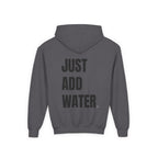 Youth- If Found (Front) -Just Add Water (Back) -Hooded Sweatshirt - Cozy and Fun for Water Kids