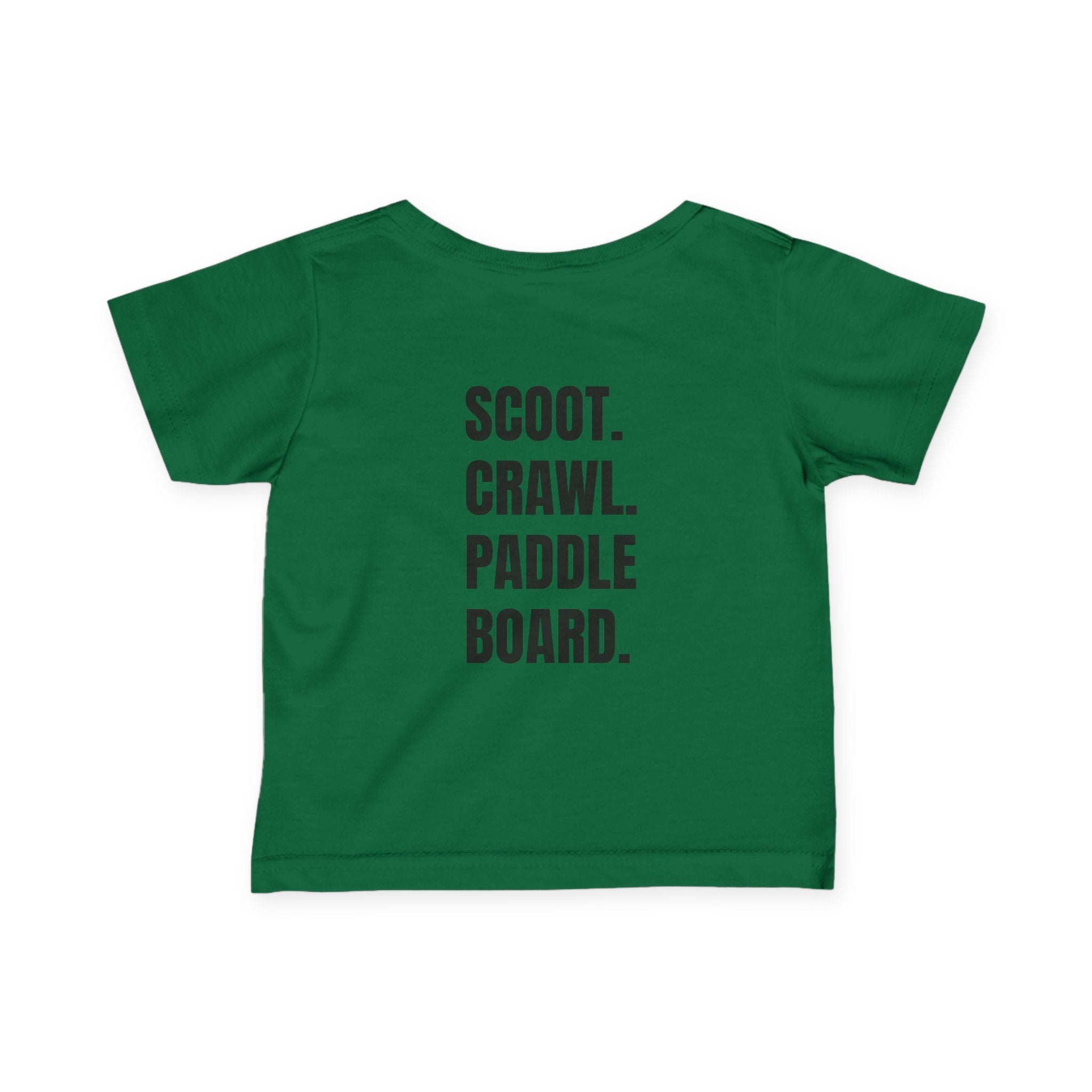 Infant (6M-24M)- "Stay Wild" (Front) "Scoot. Crawl. Paddleboard." (Back)