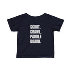 Infant- "Scoot. Crawl. Paddleboard." Adventure Tee- in white writing - Playful Baby Shirt for Active Explorers, Cute Toddler Gift, Fun Summer Wear, Baby Shower Present