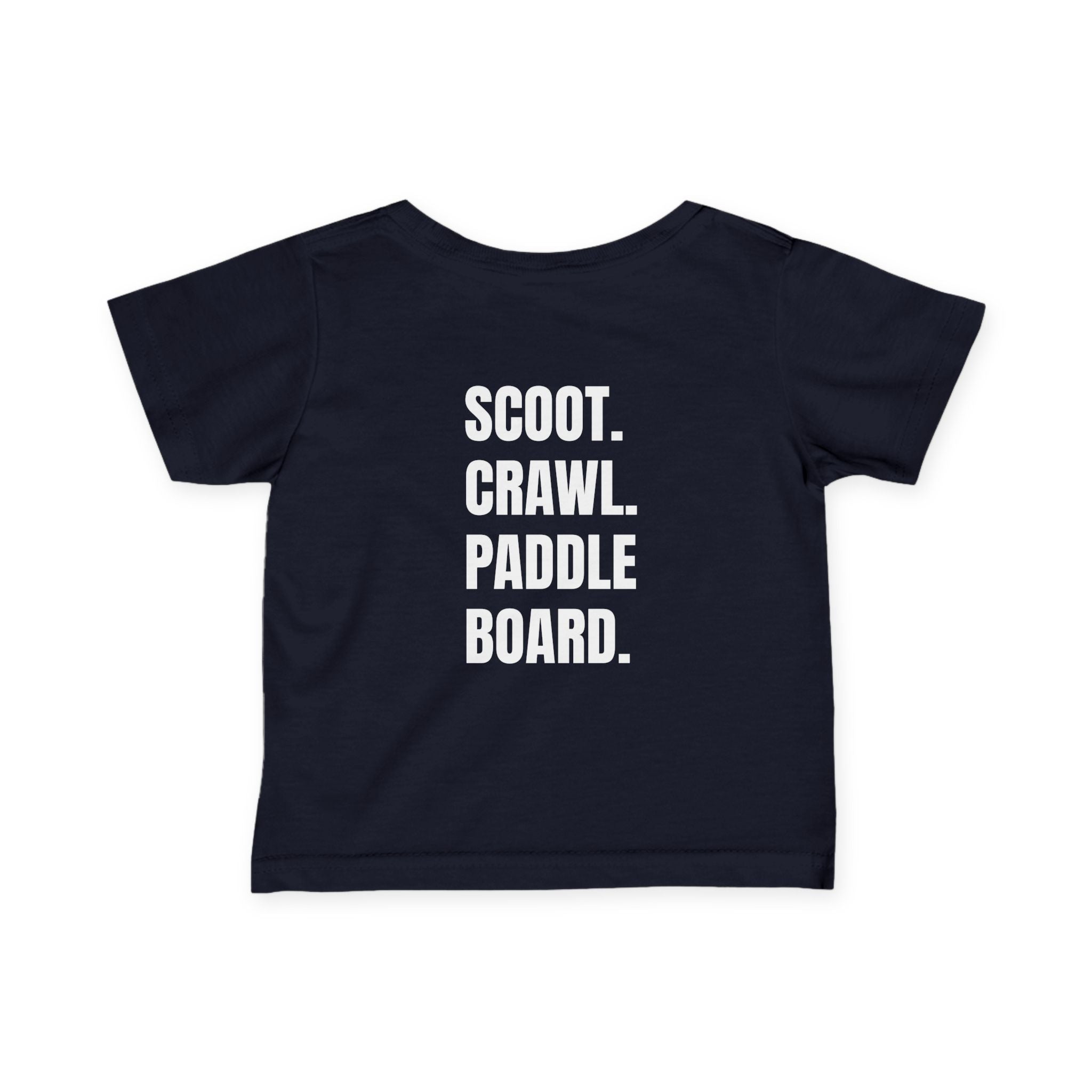 Infant- "Scoot. Crawl. Paddleboard." Adventure Tee- in white writing - Playful Baby Shirt for Active Explorers, Cute Toddler Gift, Fun Summer Wear, Baby Shower Present