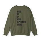 Adult- Teacher Crew Neck "Wake Me Up, When September Begins." -Crewneck Sweatshirt, Cozy Fall Apparel, Unisex Gift, Casual Style, September Vibes, Seasonal Fashion