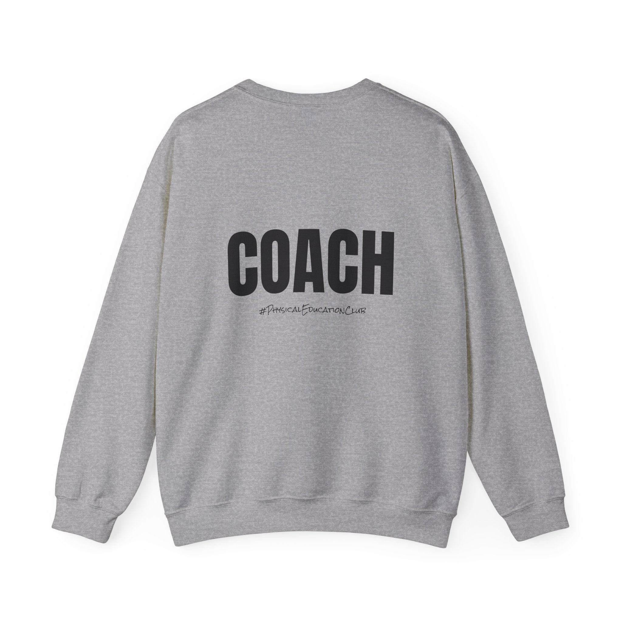 Adult- PE Teacher Crew Neck "Squad Goals" (Front)- "COACH #PhysiclEducationClub" (Back) -Crewneck Sweatshirt, Cozy Fall Apparel, Unisex Gift, Casual Style, September Vibes, Seasonal Fashion