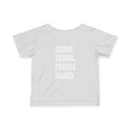 Infant- "Scoot. Crawl. Paddleboard." Adventure Tee- in white writing - Playful Baby Shirt for Active Explorers, Cute Toddler Gift, Fun Summer Wear, Baby Shower Present