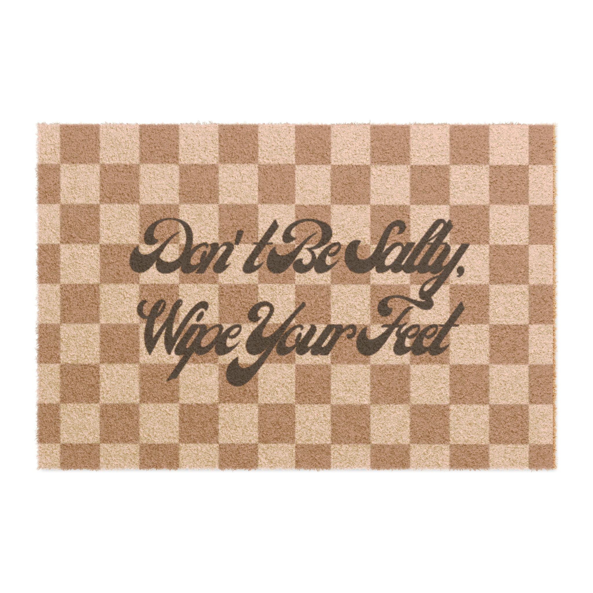 Doormat "Don't Be Salty, Wipe Your Feet"-Welcome Mat for Home, Entryway Decor, Housewarming Gift, Fall Decor, Everyday Welcome