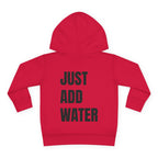 Toddler (2T-5T)- "If found"(Front) - "Just Add Water" (Back) - Pullover Hoodie