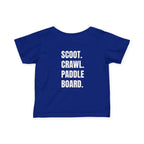 Infant- "Scoot. Crawl. Paddleboard." Adventure Tee- in white writing - Playful Baby Shirt for Active Explorers, Cute Toddler Gift, Fun Summer Wear, Baby Shower Present