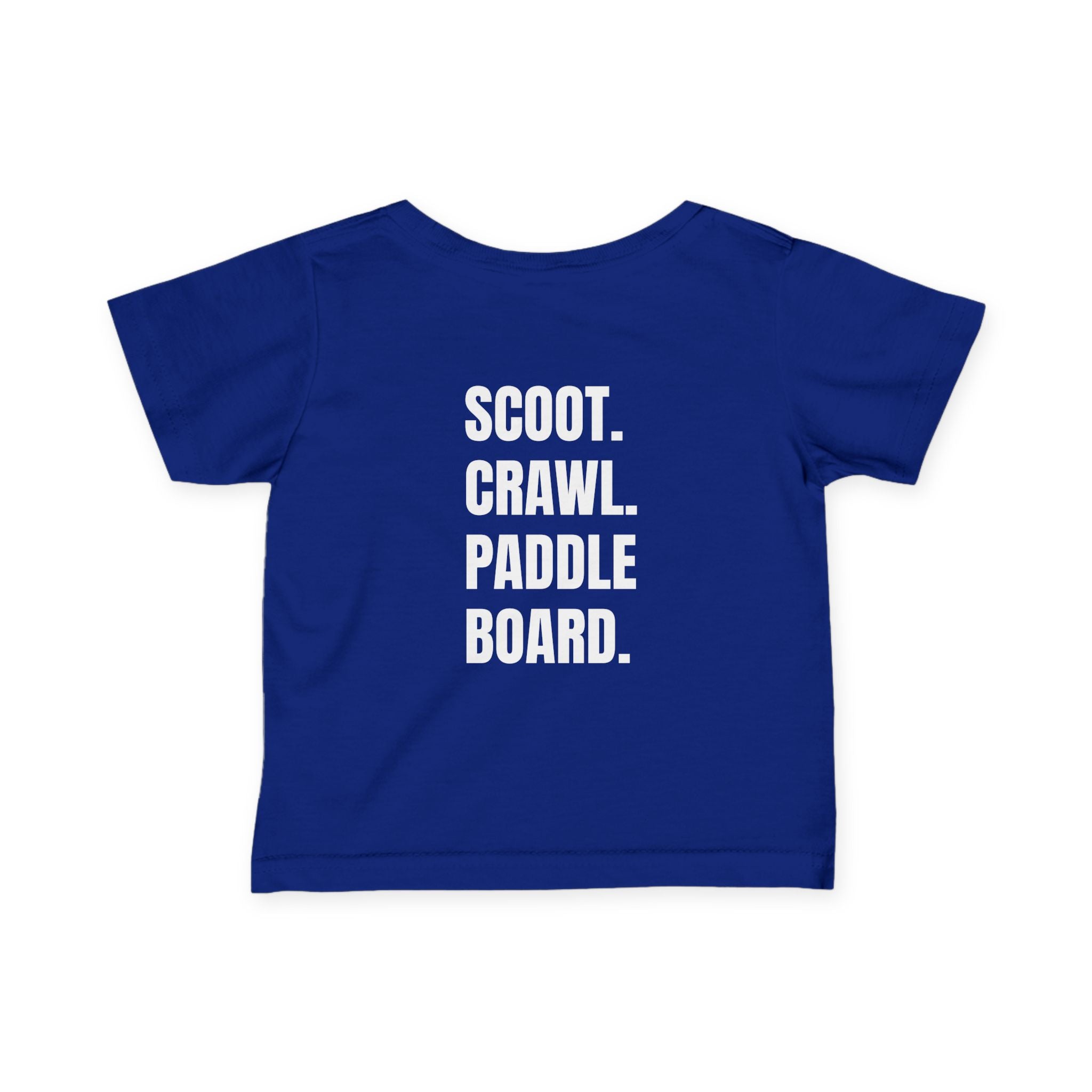 Infant- "Scoot. Crawl. Paddleboard." Adventure Tee- in white writing - Playful Baby Shirt for Active Explorers, Cute Toddler Gift, Fun Summer Wear, Baby Shower Present