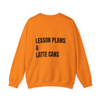 Adult- Teacher Crew Neck "Fueled By Caffeine"- "Lesson Plans & Latte Cans" -Crewneck Sweatshirt, Cozy Fall Apparel, Unisex Gift, Casual Style, September Vibes, Seasonal Fashion