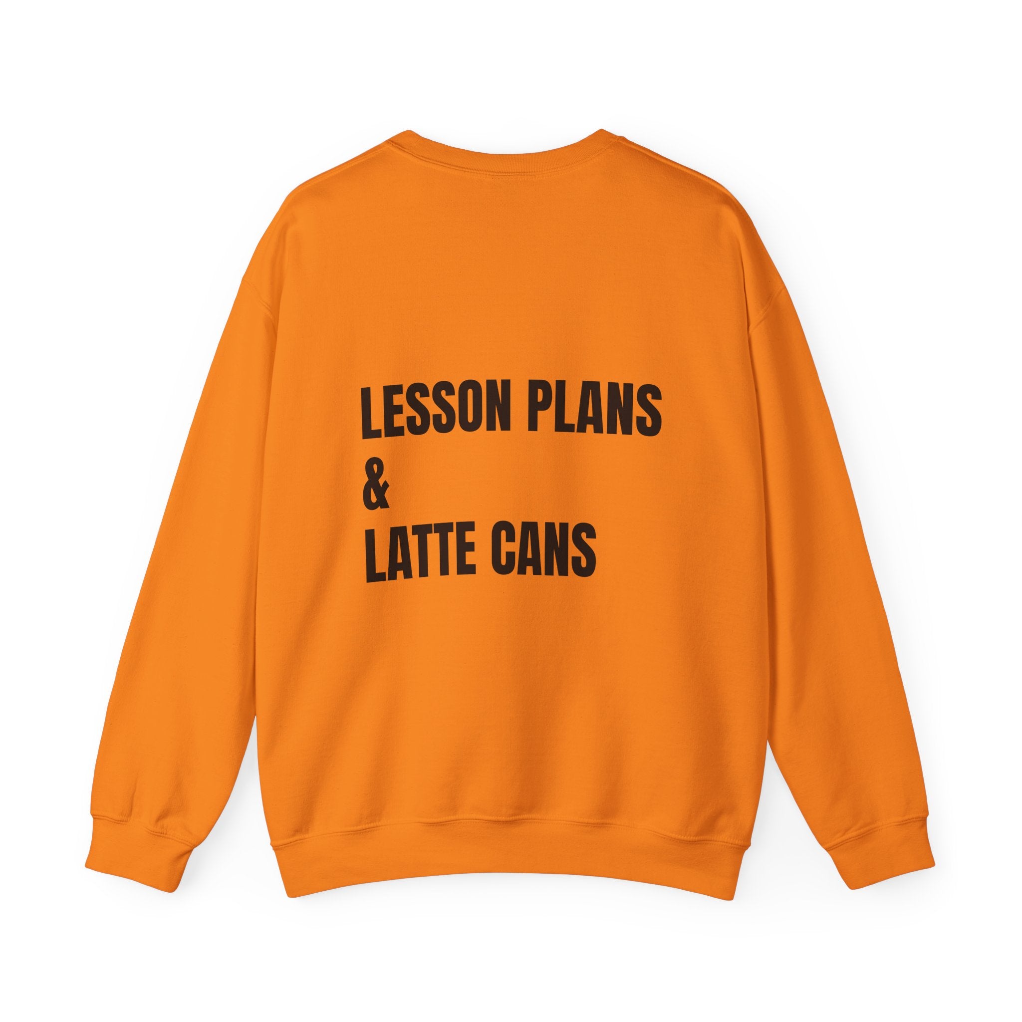 Adult- Teacher Crew Neck "Fueled By Caffeine"- "Lesson Plans & Latte Cans" -Crewneck Sweatshirt, Cozy Fall Apparel, Unisex Gift, Casual Style, September Vibes, Seasonal Fashion