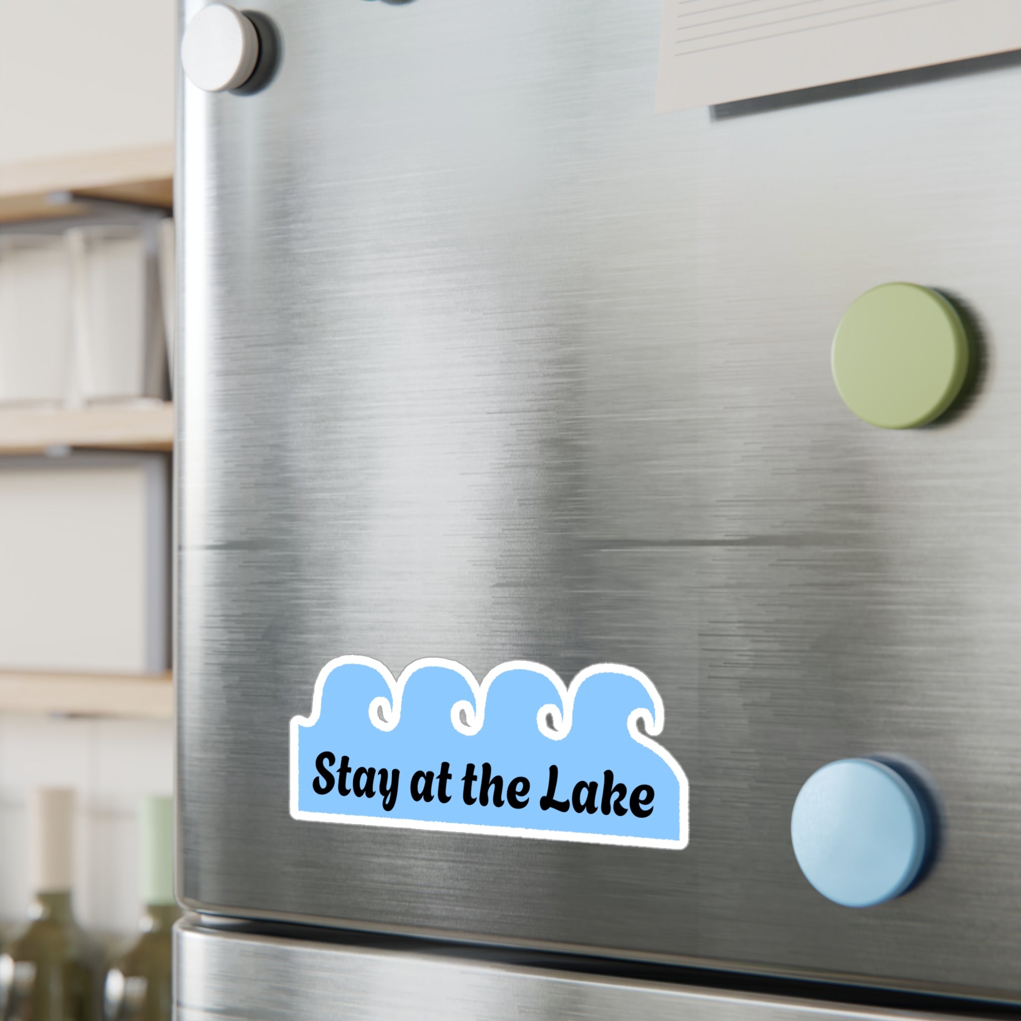 Stay at the Lake Vinyl Decal