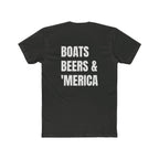 "Boats, Beers & 'Merica"-In White Writing- Patriotic Unisex Cotton Crew Tee - Perfect for BBQs, Fourth of July-Independence Day, Gifts, Boating, Casual Wear