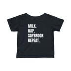 Infant (6M-24M)- Saybrook Manor Association Logo On Front  "MILK. NAP. SAYBROOK. REPEAT." (Back) in White Writing