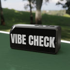"Vibe Check" -Bluetooth Speaker Perfect for any party to bring the vibes