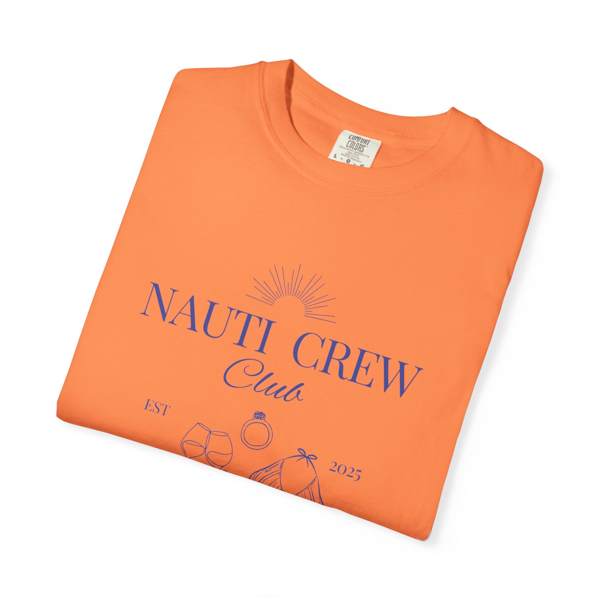 Matching shirt- "Nauti Crew-Best Mates" T-shirt, Unisex Garment-Dyed Tee for Bachelorette and Wedding Parties by the Lake-Perfect for Summer Vacations, Boating Trips, Family Gatherings