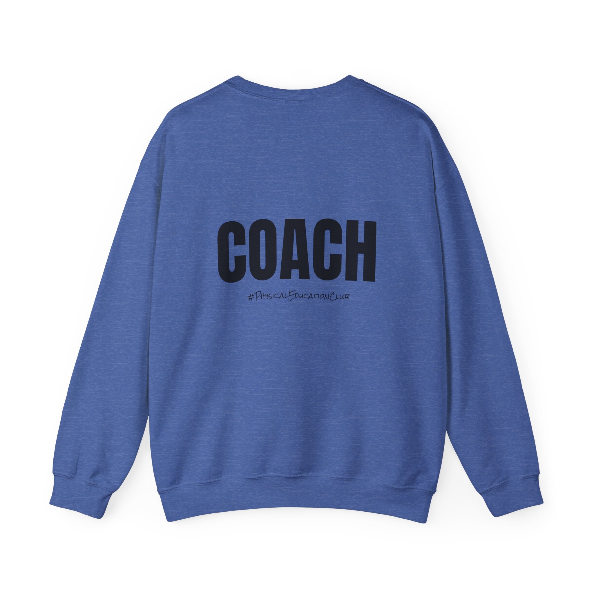 Adult- PE Teacher Crew Neck "Squad Goals" (Front)- "COACH #PhysiclEducationClub" (Back) -Crewneck Sweatshirt, Cozy Fall Apparel, Unisex Gift, Casual Style, September Vibes, Seasonal Fashion