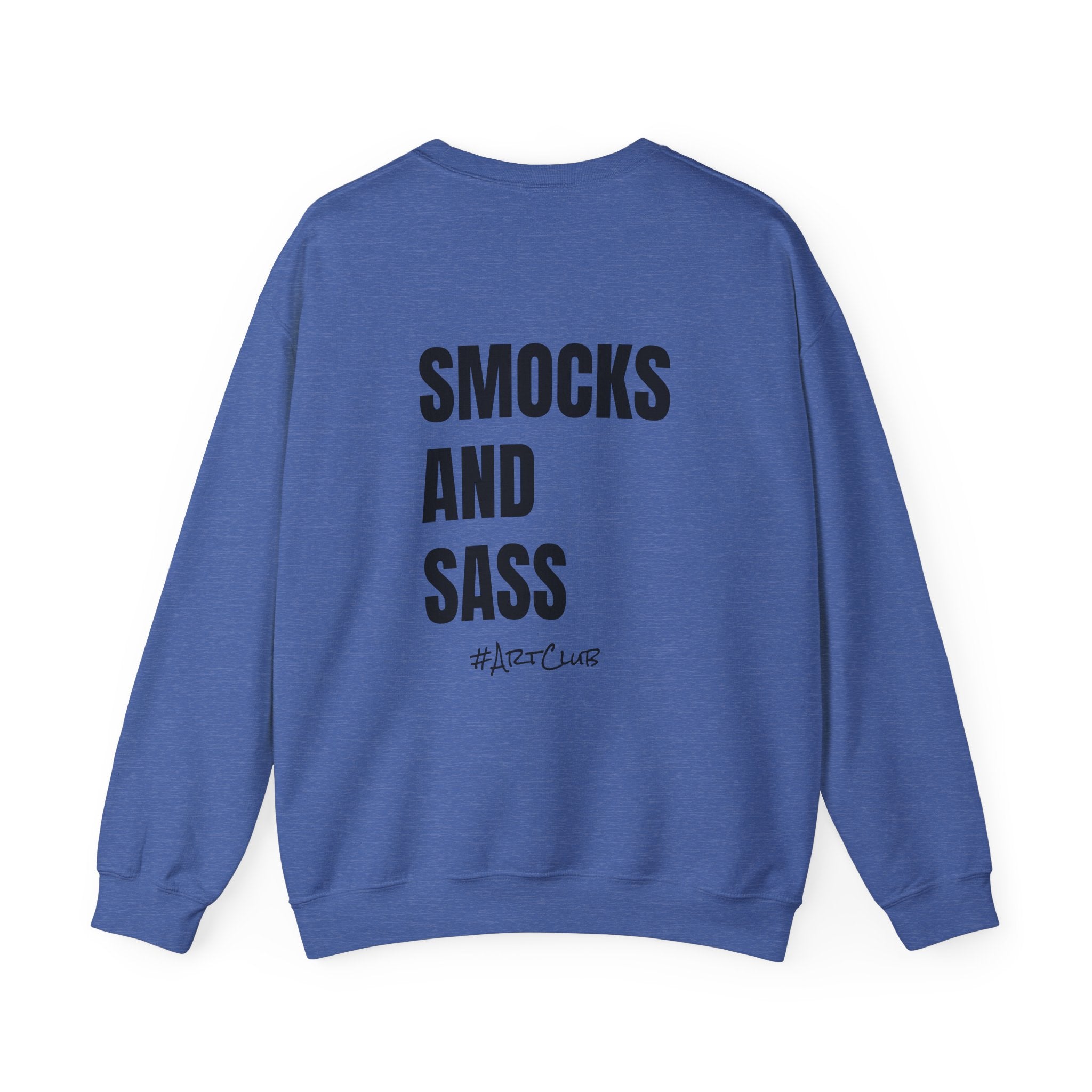 Adult- Art Teacher Crew Neck "Creativity Is Contagious" (Front)- "Smocks And Sass #ArtClub" (Back) -Crewneck Sweatshirt, Cozy Fall Apparel, Unisex Gift, Casual Style, September Vibes, Seasonal Fashion