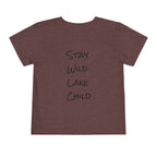Toddler (2T-5T) - "Stay Wild" (Front) - "Stay Wild Lake Child" (Back) -Black Writing Short Sleeve Tee
