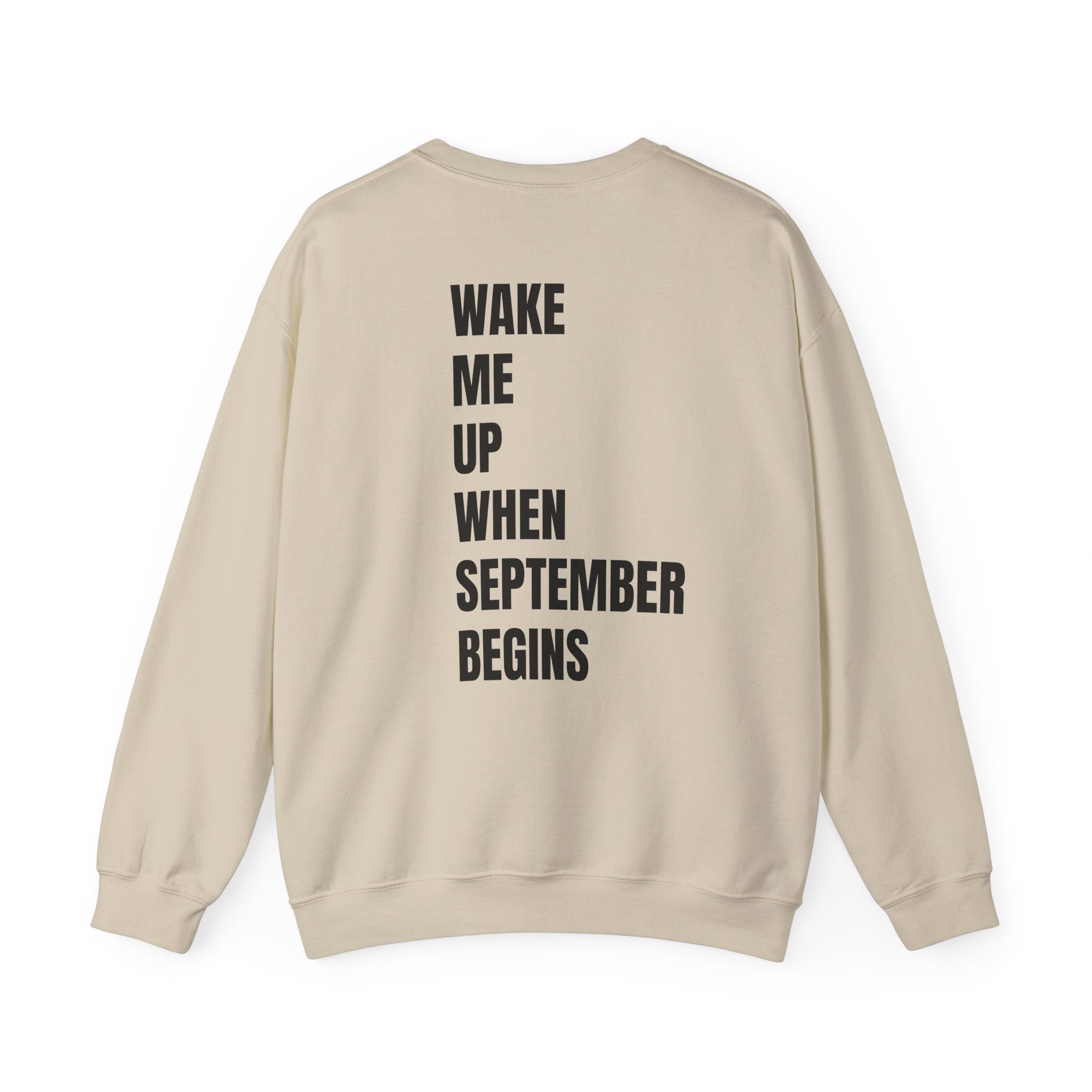 Adult- Teacher Crew Neck "Wake Me Up, When September Begins." -Crewneck Sweatshirt, Cozy Fall Apparel, Unisex Gift, Casual Style, September Vibes, Seasonal Fashion