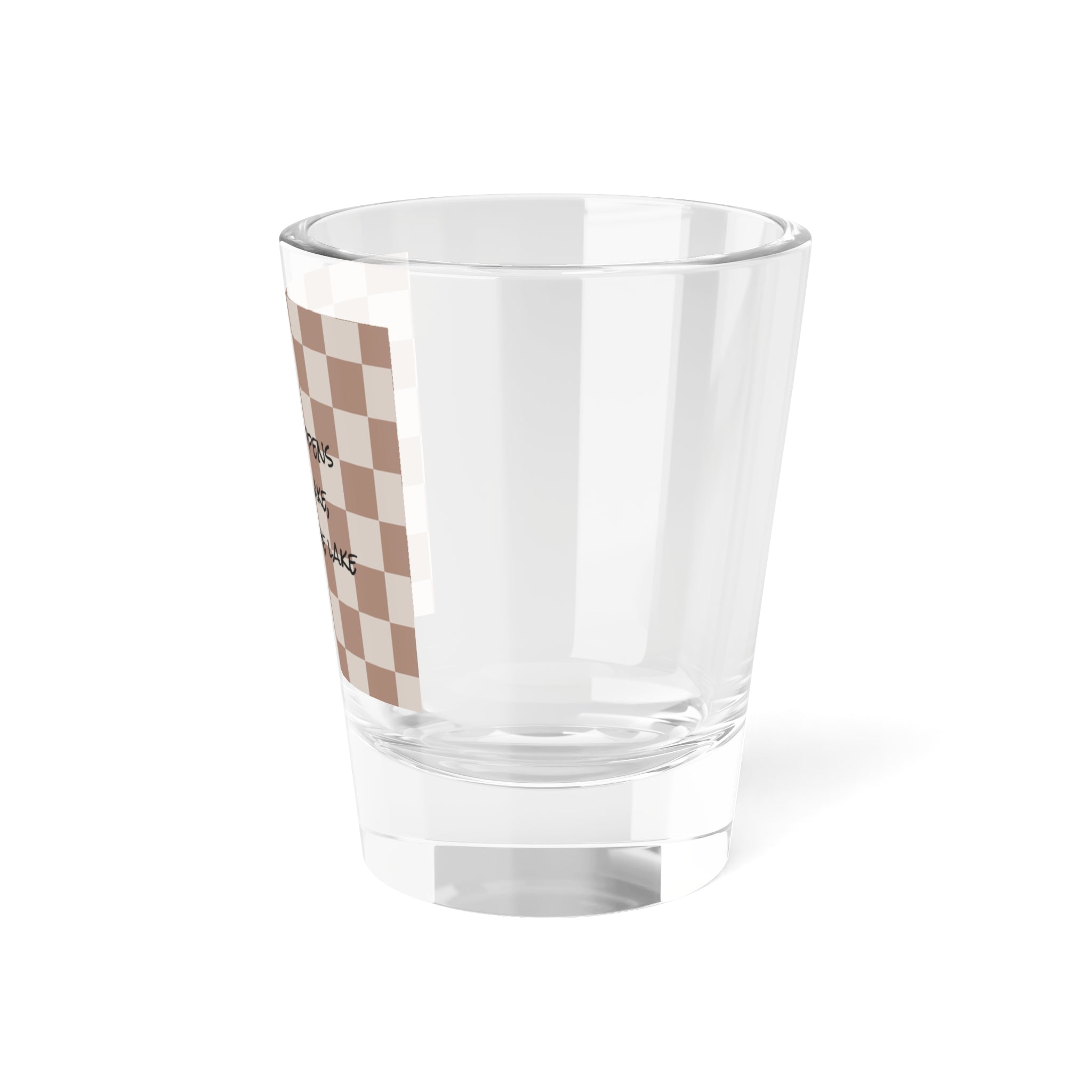 “What happens at the lake, stays at the lake”-Lake Getaway Shot Glass – 5oz Glass with Wavy Design & Fun Quote