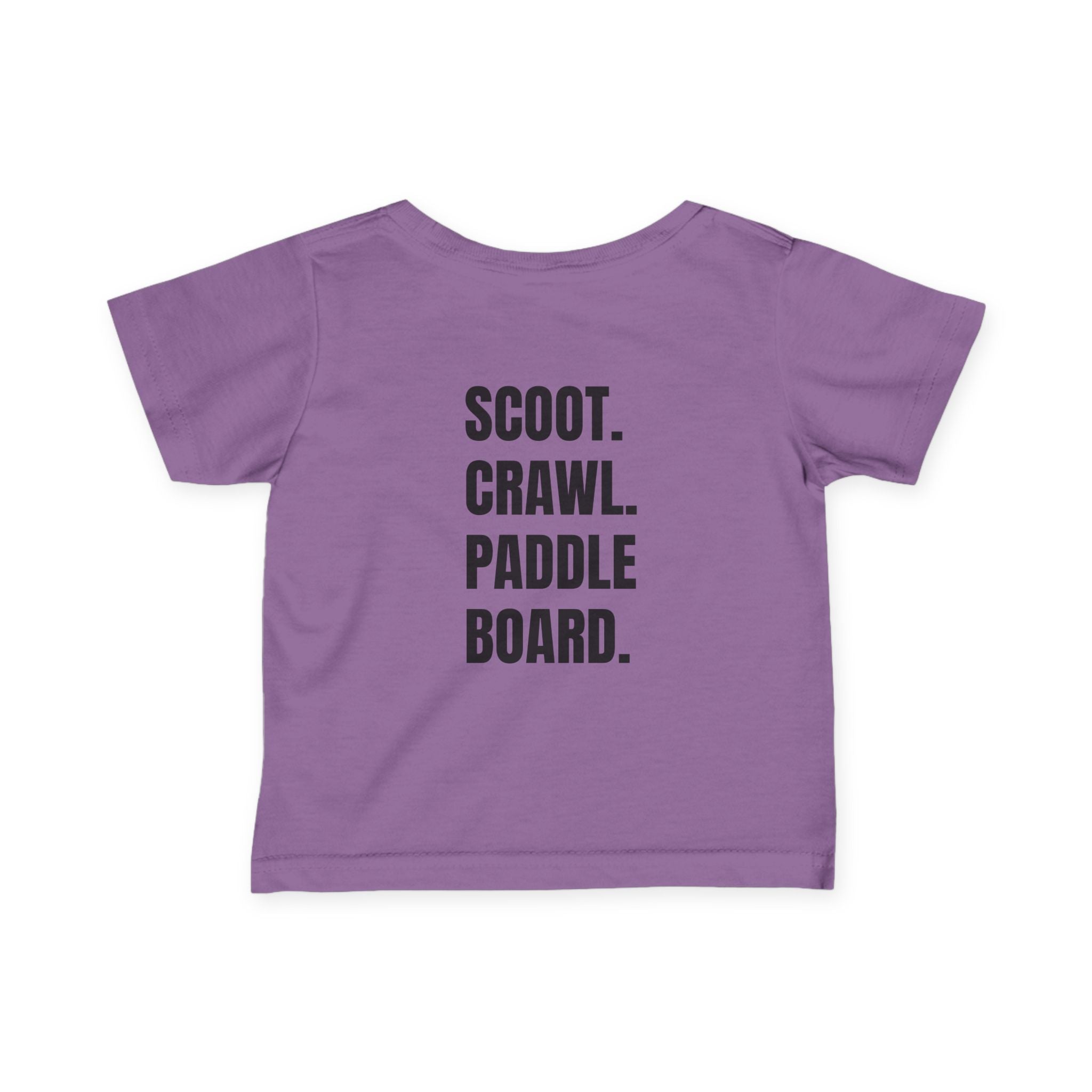 Infant (6M-24M)- "Stay Wild" (Front) "Scoot. Crawl. Paddleboard." (Back)