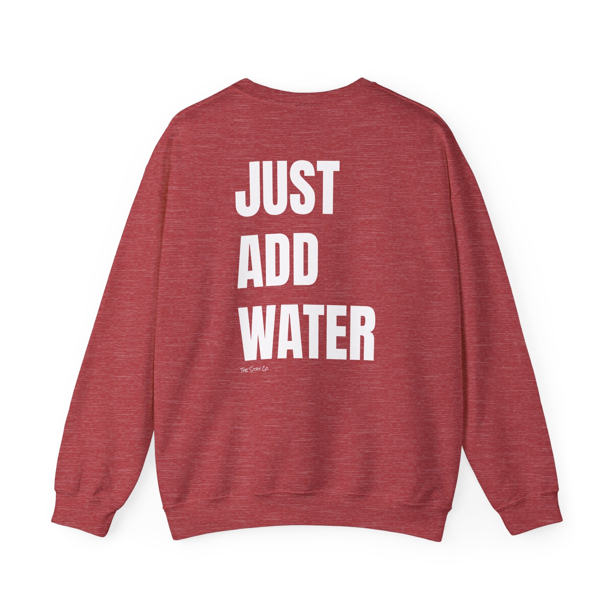 Adult- "If Found" (Front) -"Just Add Water"(Back) - White Writing-Unisex Crewneck Sweatshirt