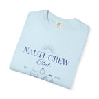 Matching shirt- "Nauti Crew-Best Mates" T-shirt, Unisex Garment-Dyed Tee for Bachelorette and Wedding Parties by the Lake-Perfect for Summer Vacations, Boating Trips, Family Gatherings
