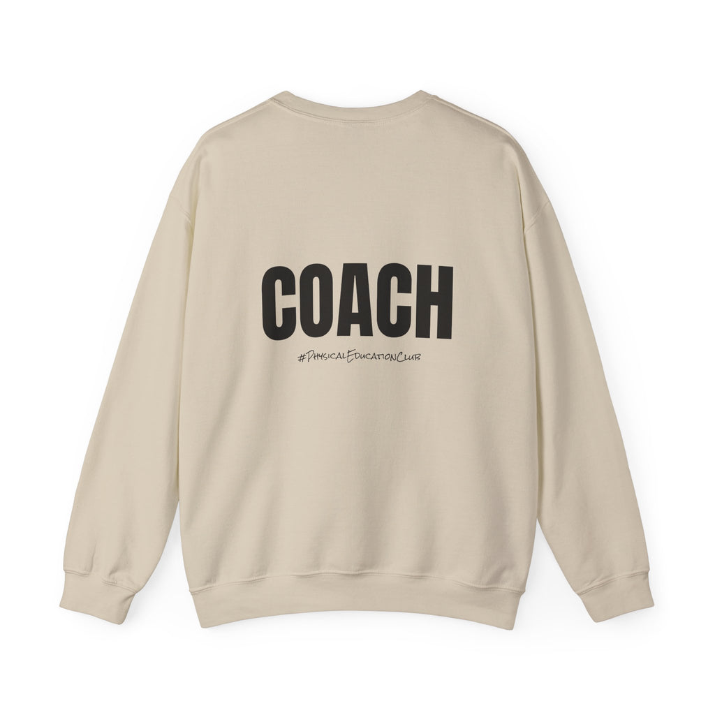 Adult- PE Teacher Crew Neck "Squad Goals" (Front)- "COACH #PhysiclEducationClub" (Back) -Crewneck Sweatshirt, Cozy Fall Apparel, Unisex Gift, Casual Style, September Vibes, Seasonal Fashion