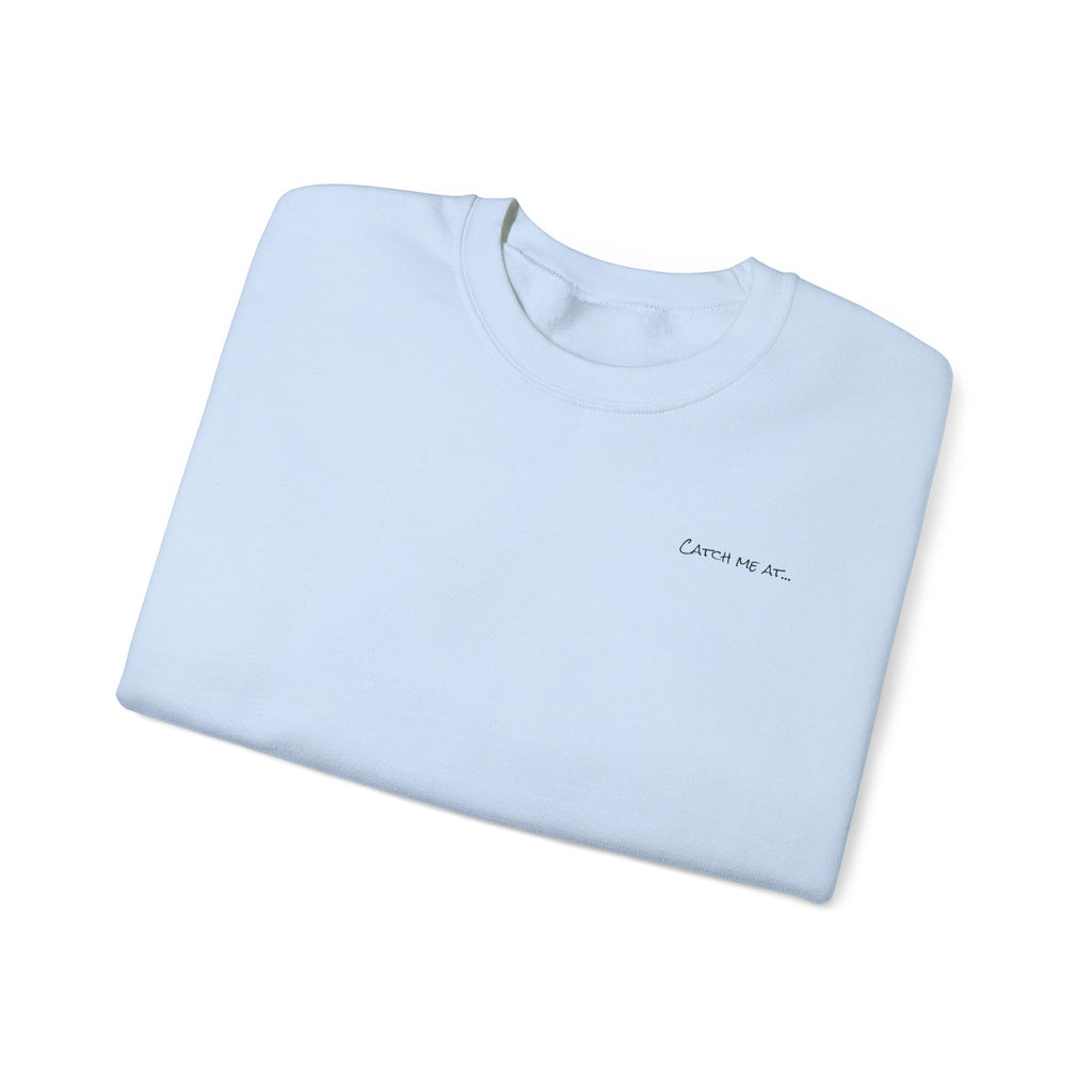 Adult- "'Catch me at"-(Front)- "White Sands Beach Old Lyme, CT"- (Back)- (No Flag) Custom Sweatshirt for location