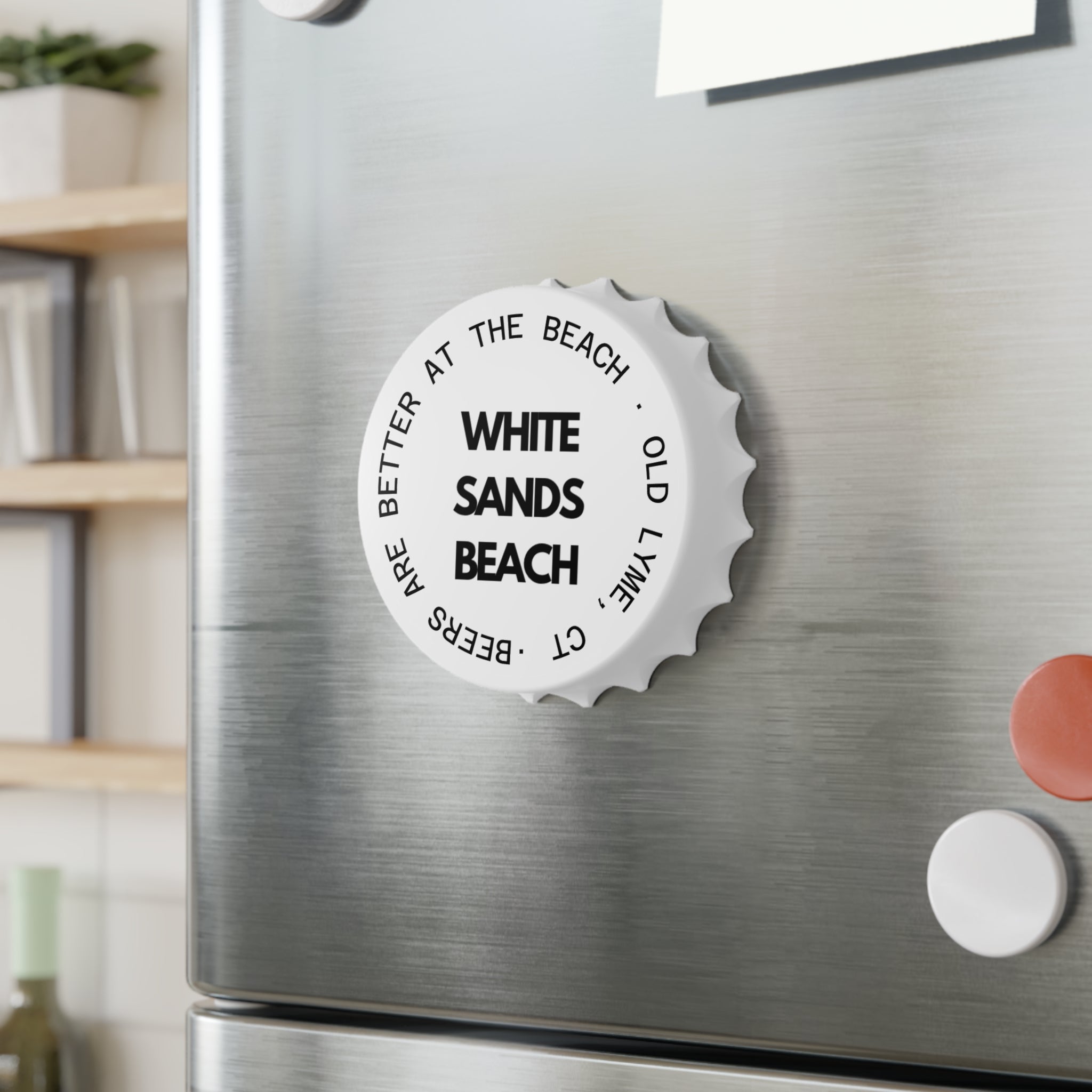 Bottle Opener and Magnet "Beers Are Better At The Beach"- Summer Party Accessory, Unique Gift for Beer Lovers, Coastal Decor, Perfect for BBQs and Celebrations